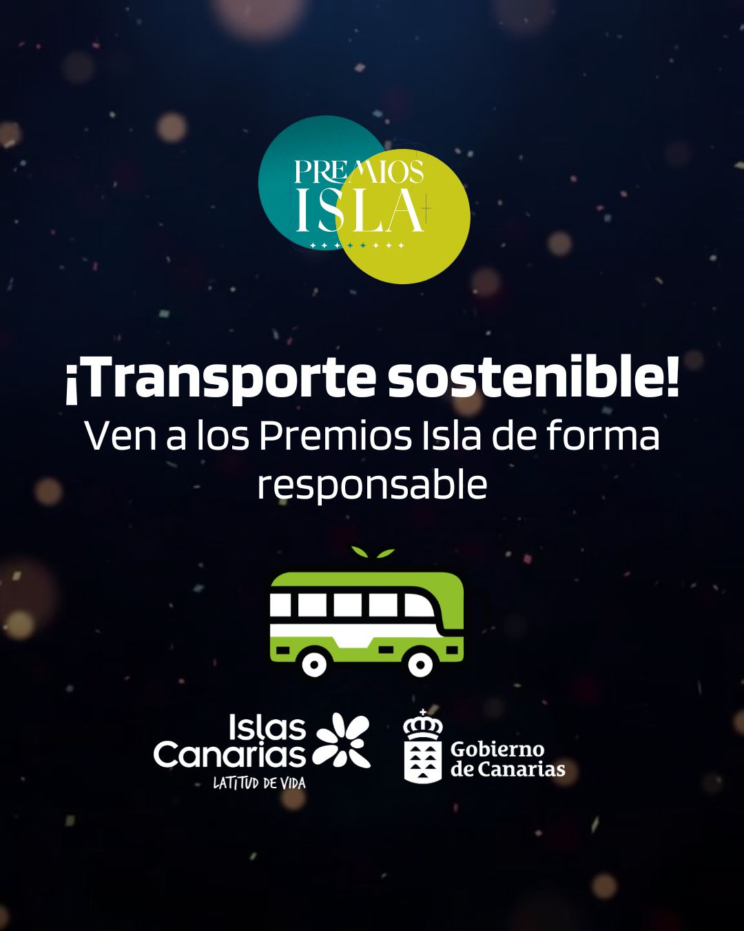 Ven a los Premios Isla de forma responsable