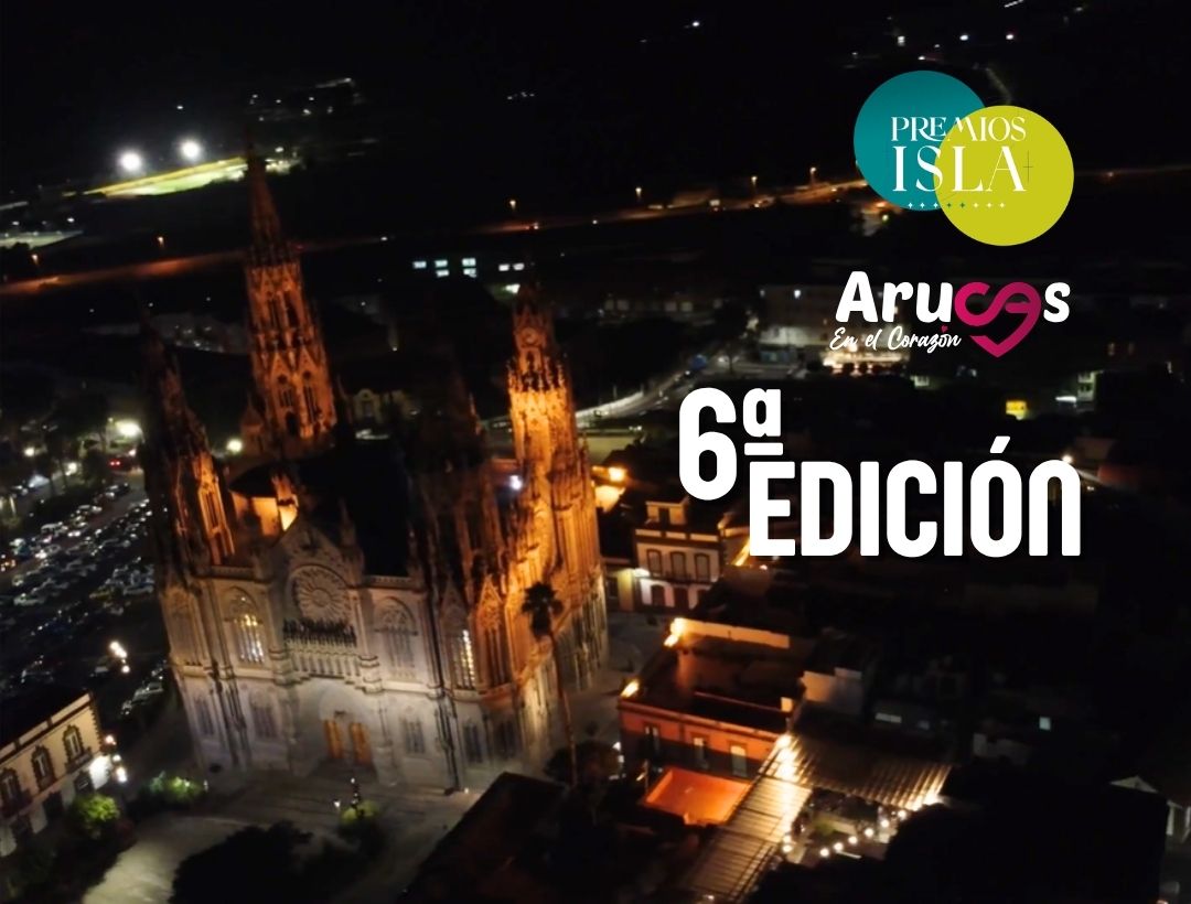 Arucas se prepara para vivir una nueva noche inolvidable con Premios Isla